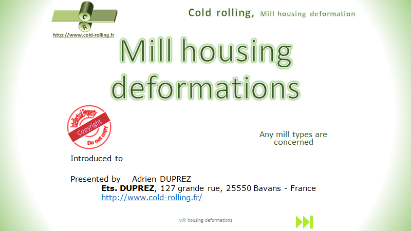 Mill housing deformation